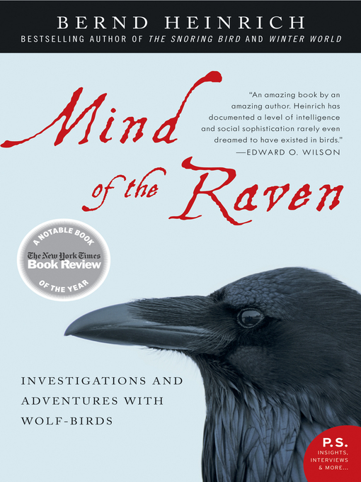 Title details for Mind of the Raven by Bernd Heinrich - Available